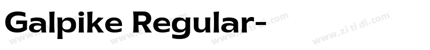Galpike Regular字体转换